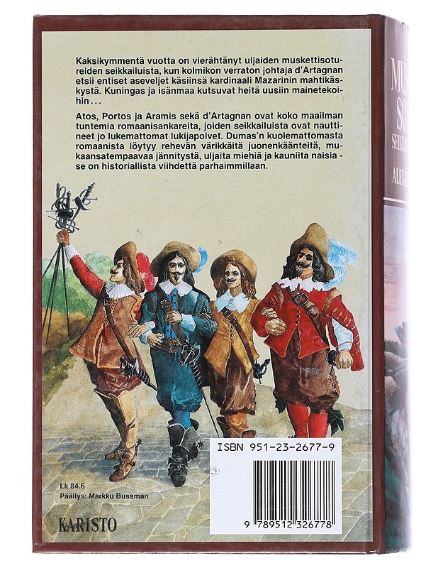 Muskettisoturit seikkailevat jälleen - Dumas, Alexandre - Romaanit ja novellit - 10105549830 - 1