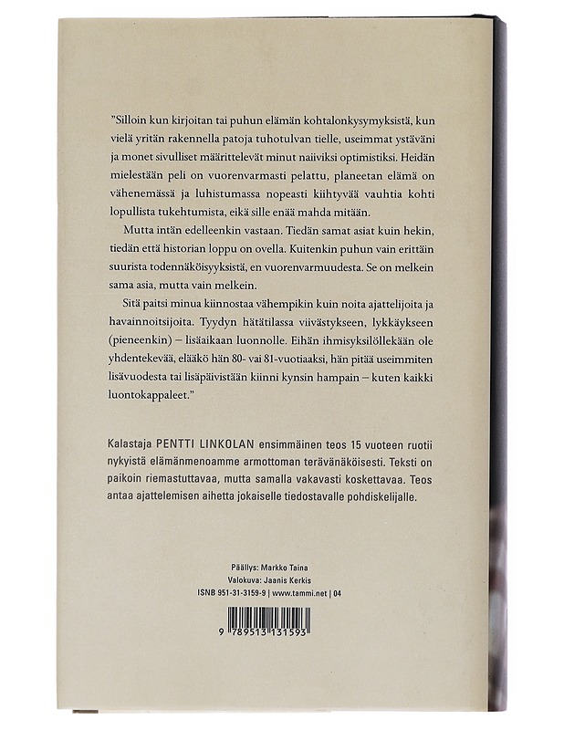 Voisiko elämä voittaa : ja millä ehdoilla - Pentti Linkola - Historiakirjat - 10105549867 - 1