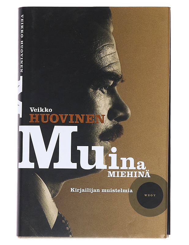 Muina miehinä : kirjailijan muistelmia - Veikko Huovinen - Elämäkerrat ja muistelmat - 10105549878 - 0