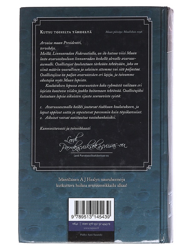 Tommy Storm : kutsu kaukaiselta planeetalta - Healy, A. J. - Fantasia- ja scifi - 10105549919 - 1