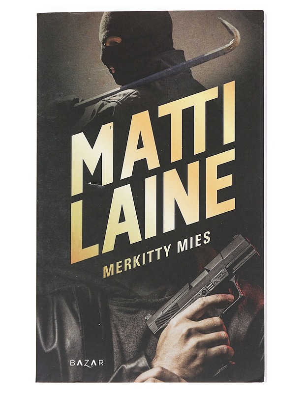 Merkitty mies - Matti Laine - Jännitys ja dekkarit - 10105549951 - 0