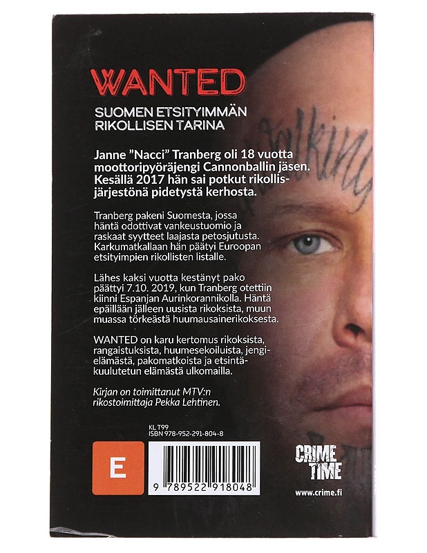 Wanted / Suomen etsityimmän rikollisen tarina - Tranberg, Janne - Elämäkerrat ja muistelmat - 10105549958 - 1