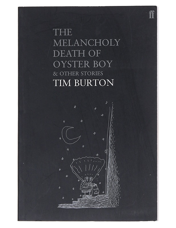 The melancholy death of oyster boy & other stories - Tim Burton - Romaanit ja novellit - 10105549965 - 0