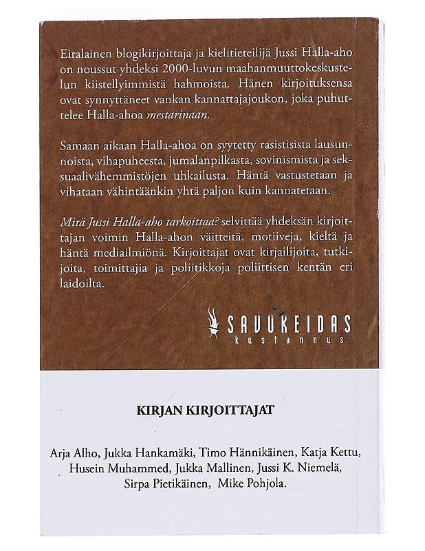 Mitä Jussi Halla-aho tarkoittaa? - Hytönen, Ville - Tietokirjat - 10105549973 - 1