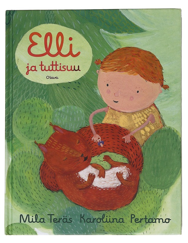 Elli ja tuttisuu - Teräs, Mila - Lastenkirjat - 10105549997 - 0