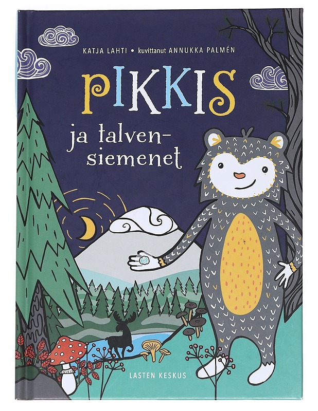 Pikkis ja talvensiemenet - Lahti, Katja - Lastenkirjat - 10105550010 - 0