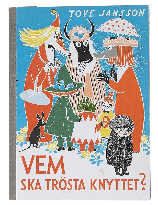 Vem ska trösta knyttet? - Tove Jansson - Lastenkirjat - 10105550005 - 0