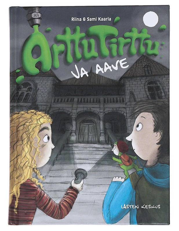 Arttu Tirttu ja aave - Kaarla, Riina - Lastenkirjat - 10105550073 - 0