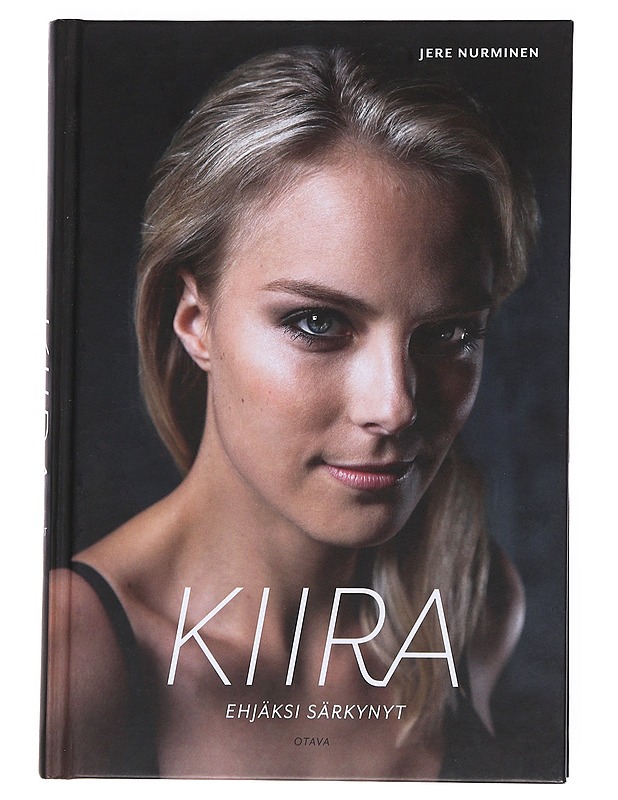 Kiira : ehjäksi särkynyt - Jere Nurminen - Elämäkerrat ja muistelmat - 10105550081 - 0