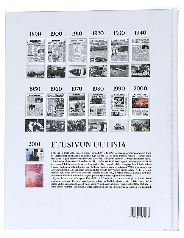 Etusivun uutisia : Helsingin Sanomat : uutissivuja ja valokuvia 125 vuoden ajalta - Hämäläinen, Unto - Historiakirjat - 10105550097 - 1