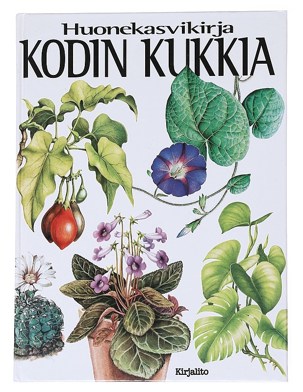 Kodin kukkia :  Huonekasvikirja - Jirí Haager - Tietokirjat ja oppaat - 10105550115 - 0