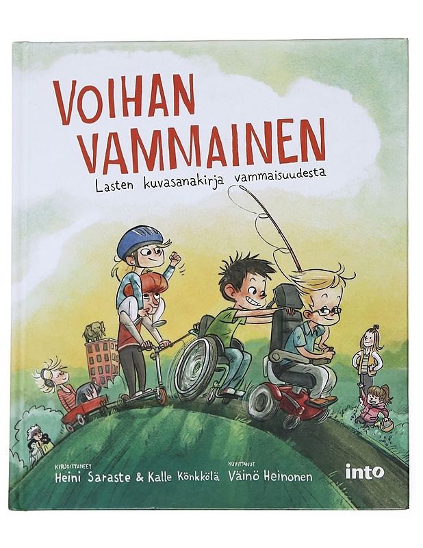 Voihan vammainen : lasten kuvasanakirja vammaisuudesta - Heini Saraste - Lastenkirjat - 10105550192 - 0