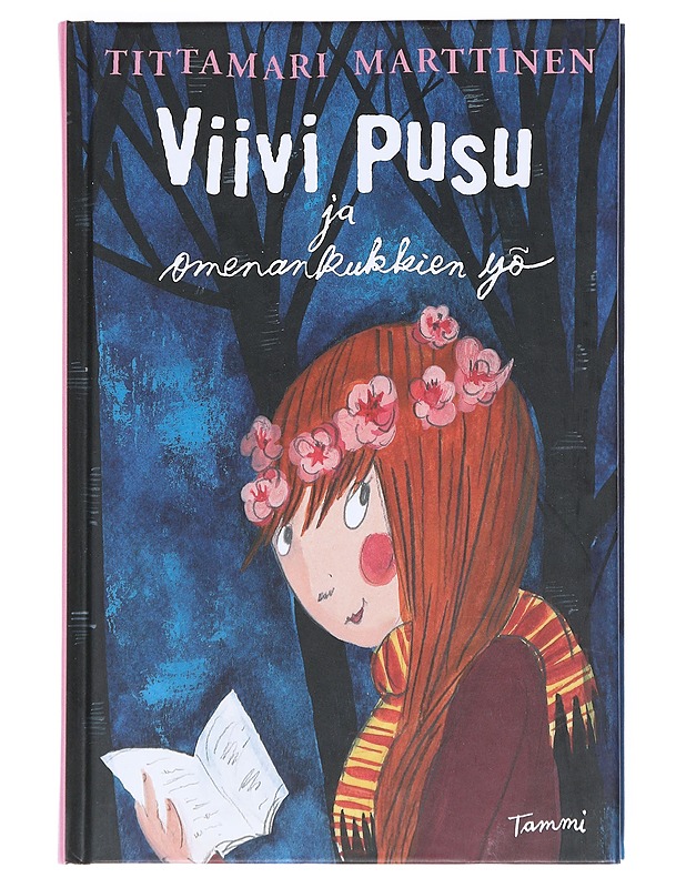 Viivi Pusu ja omenankukkien yö - Marttinen, Tittamari - Nuorten kirjat - 10105550199 - 0