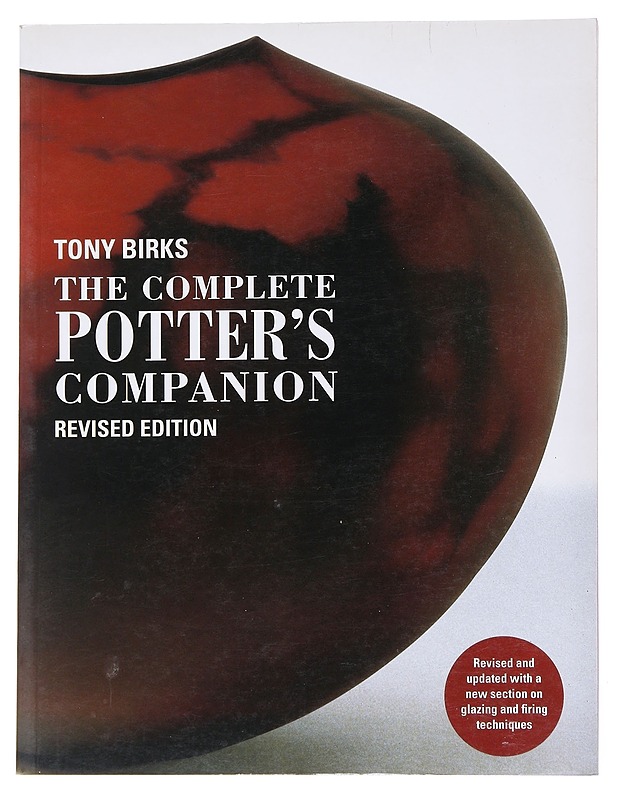 The Complete Potter's Companion - Birks, Tony - Käsityökirjat - 10105550201 - 0