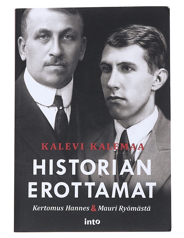Historian erottamat : Kertomus Hannes ja Mauri Ryömästä - Kalevi Kalemaa - Elämäkerrat ja muistelmat - 10105550215 - 0
