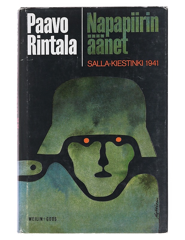 Paavo Rintala - Napapiirin Äänet: Salla-Kiestinki 1941 - Tietokirjat ja oppaat - 10105550222 - 0