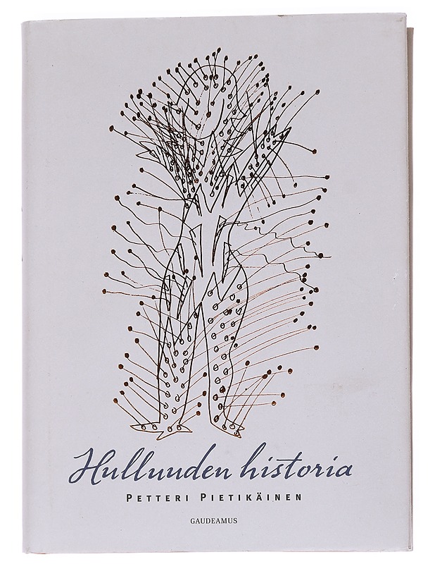 Hulluuden historia - Petteri Pietikäinen - Tietokirjat - 10105550231 - 0