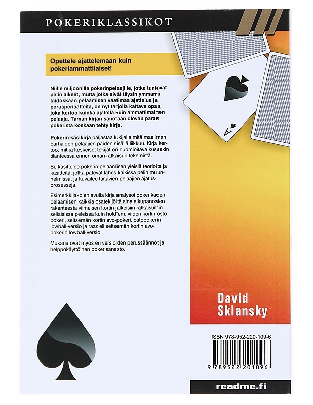 Pokerin käsikirja : teoria ja käytäntö - Sklansky, David - Tietokirjat ja oppaat - 10105550284 - 1