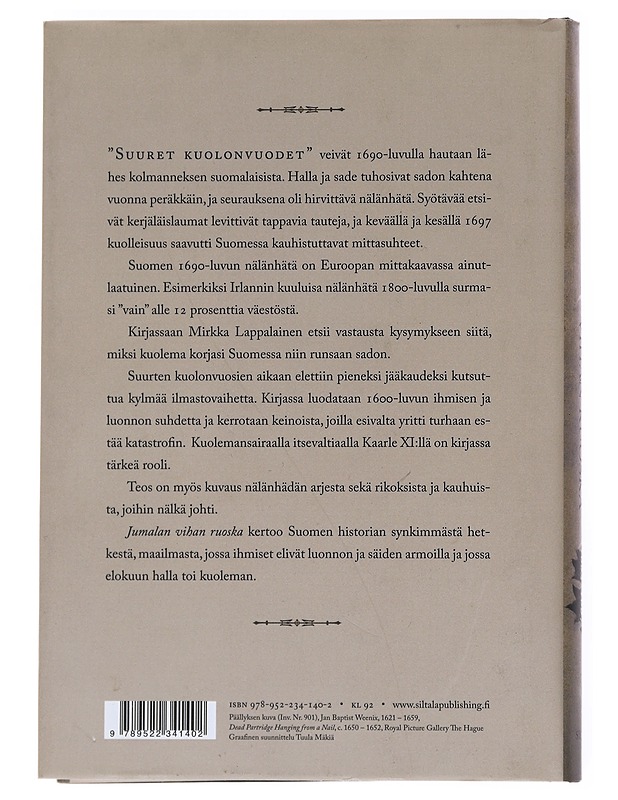 Jumalan vihan ruoska : suuri nälänhätä Suomessa 1695-1697 - Mirkka Lappalainen - Historiakirjat - 10105550302 - 1