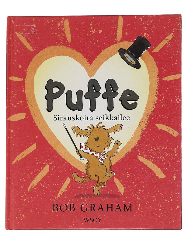 Puffe : Sirkuskoira seikkailee - Graham, Bob - Lastenkirjat - 10105550306 - 0