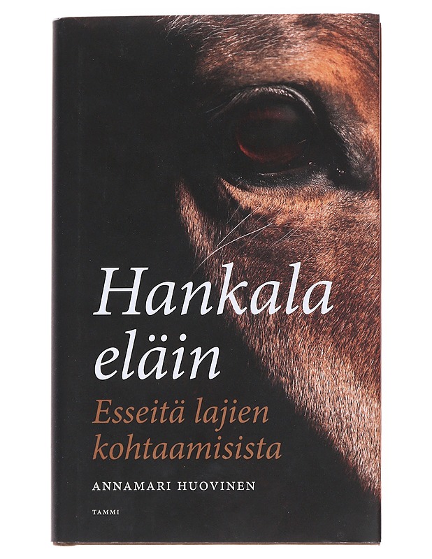 Hankala eläin : esseitä lajien kohtaamisista - Annamari Huovinen - Tietokirjat ja oppaat - 10105550406 - 0