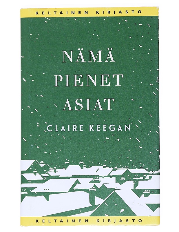Nämä pienet asiat - Keegan, Claire - Romaanit ja novellit - 10105550424 - 0
