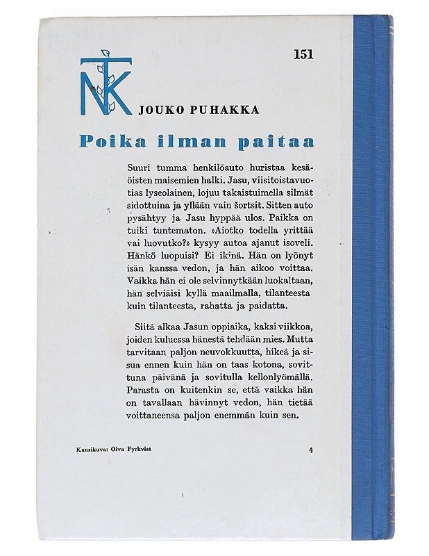 Poika Ilman Paitaa -Jouko Puhakka - Romaanit ja novellit - 10105550411 - 1