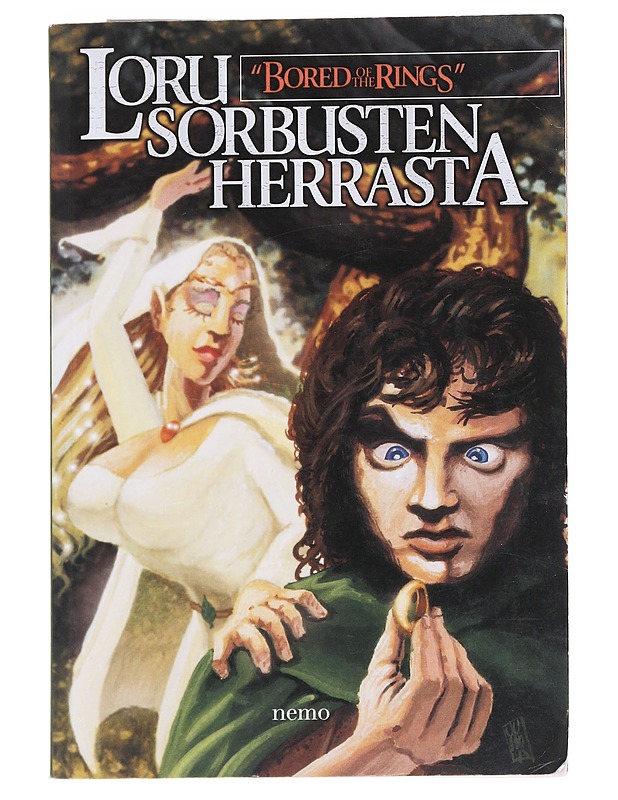 Loru sorbusten herrasta : parodia professori J.R.R. Tolkienin trilogiasta Taru sormusten herrasta - Beard, Henry N. - Fantasia- ja scifi - 10105550460 - 0