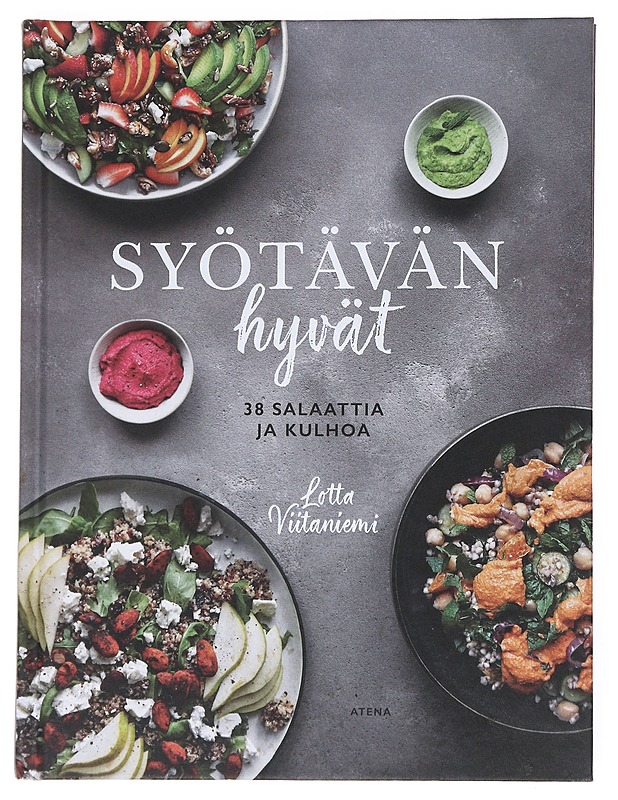 Syötävän hyvät : 38 salaattia ja kulhoa - Lotta Viitaniemi - Ruokakirjat - 10105550503 - 0