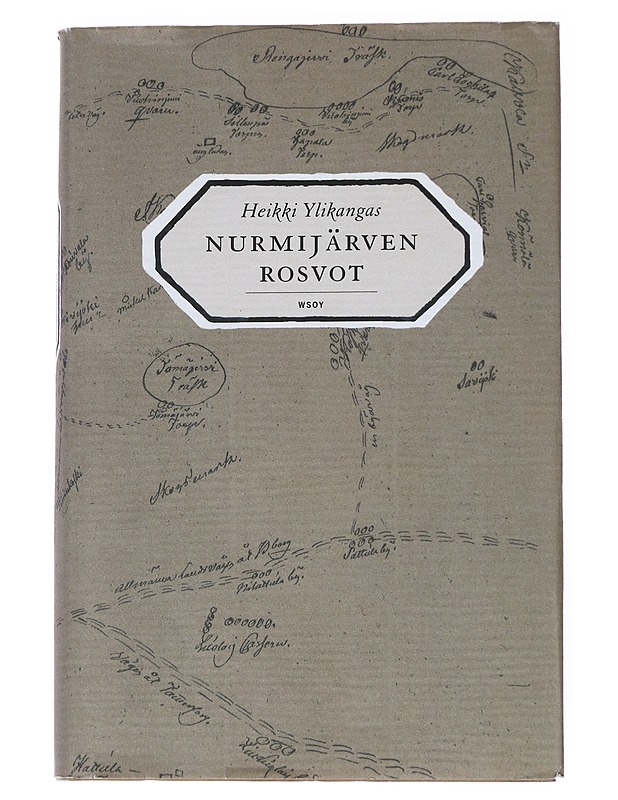 Nurmijärven rosvot : maankuulun rikollissakin nousu ja tuho 1820-luvun Suomessa - Heikki Ylikangas - Historiakirjat - 10105550519 - 0