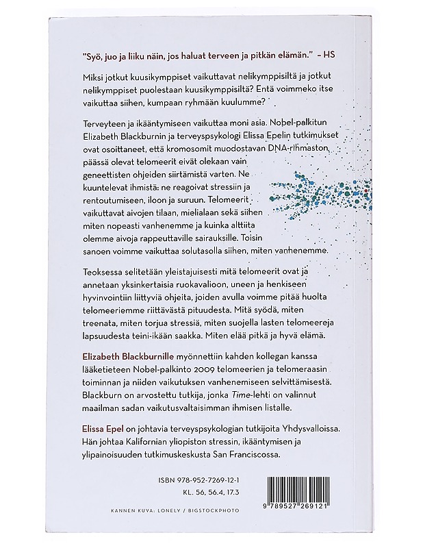 Pitkän ja hyvän elämän biologia : telomeerit ja terveys - Blackburn, Elizabeth - Kirja lahjaksi - 10105550530 - 1