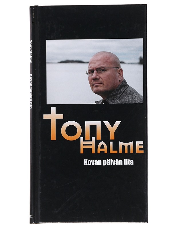 Kovan päivän ilta - Tony Halme - Runot ja näytelmät - 10105550549 - 0