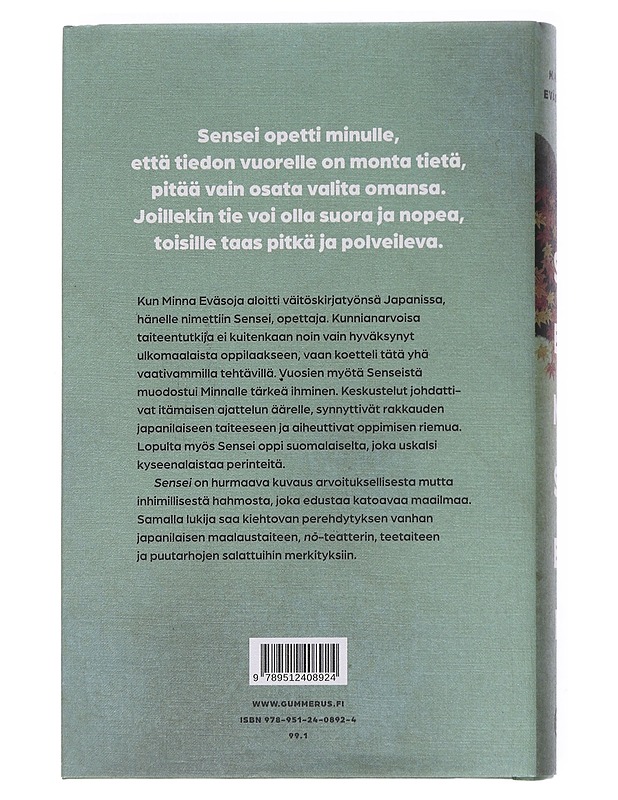 Sensei : oppilaana Kiotossa - Minna Eväsoja - Elämäkerrat ja muistelmat - 10105550559 - 1