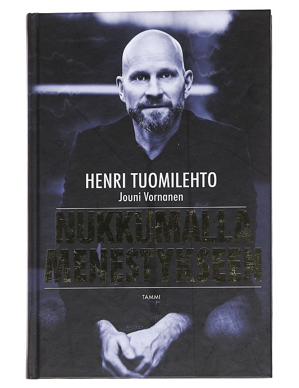 Nukkumalla menestykseen - Tuomilehto, Henri - Tietokirjat ja oppaat - 10105550561 - 0
