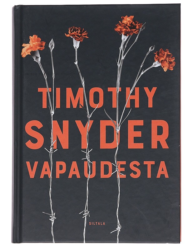 Vapaudesta - Timothy Snyder - Tietokirjat ja oppaat - 10105550577 - 0