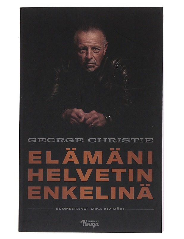 Elämäni Helvetin enkelinä - Christie, George - Elämäkerrat ja muistelmat - 10105550581 - 0