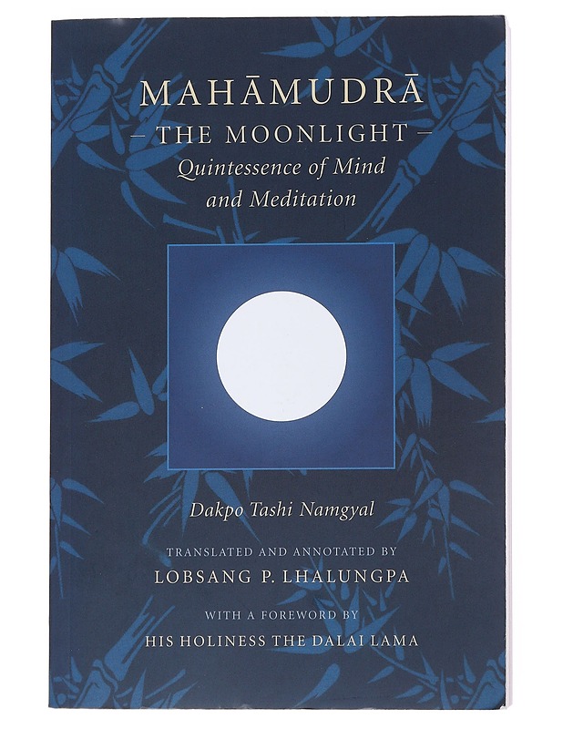 Mahamudra: The Moonlight / Quintessence of Mind and Meditation - Dakpo Tashi Namgyal - Hyvinvointikirjat - 10105550603 - 0
