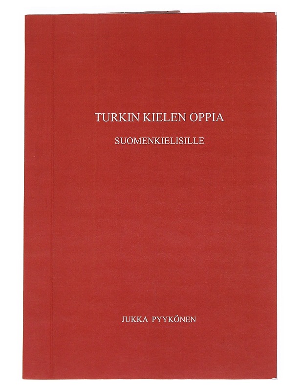 Turkin kielen oppia suomenkielisille - Jukka Pyykönen - Kirja lahjaksi - 10105550632 - 0