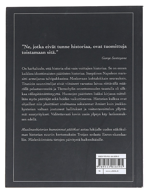 Maailmanhistorian huonoimmat päätökset ja ihmiset niiden takana - Weir, Stephen - Historiakirjat - 10105550658 - 1
