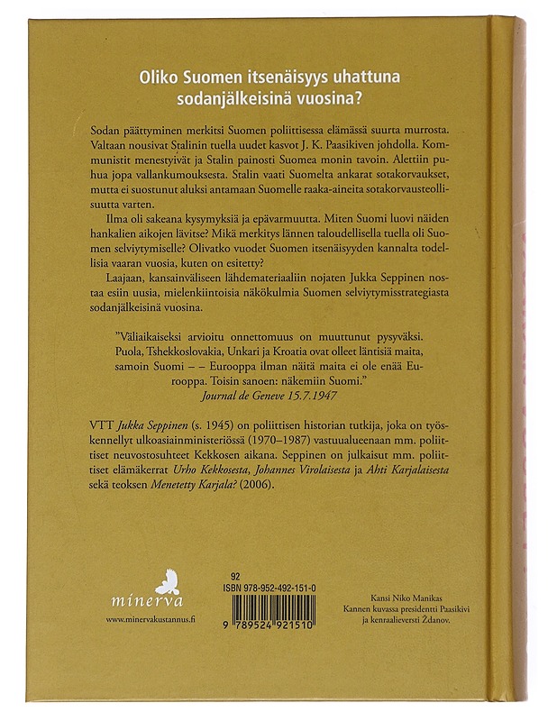 Vaaran vuodet? : Suomen selviytymisstrategia 1944-1950 - Jukka Seppinen - Historiakirjat - 10105550669 - 1
