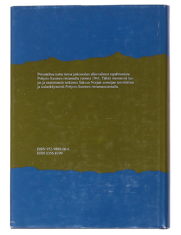 Tavoitteena Muurmanni, Saksan Norjan-armeija ja Pohjois-Suomen rintamasuunta joulukuusta 1940 joulukuuhun 1941 - Kalle Korpi - Historiakirjat - 10105550689 - 1