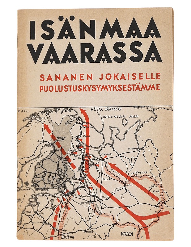 Isänmaa vaarassa : sananen jokaiselle puollustuskysymyksestämme - Historiakirjat - 10105550683 - 0