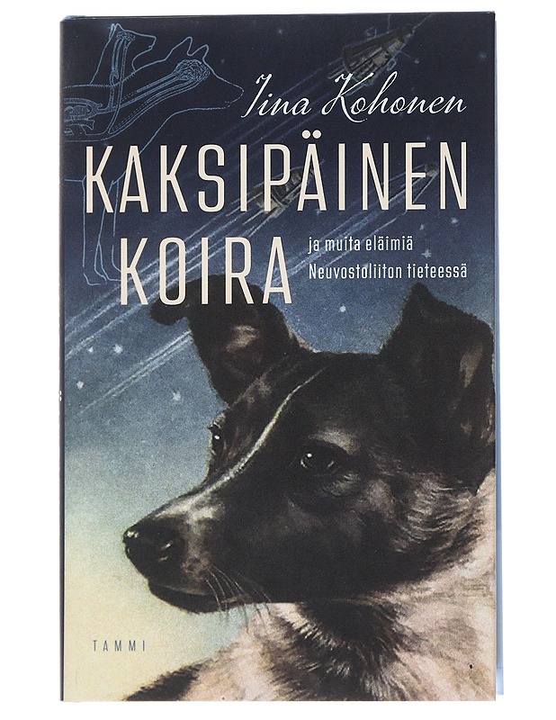 Kaksipäinen koira ja muita eläimiä Neuvostoliiton tieteessä - Iina Kohonen - Historiakirjat - 10105550736 - 0
