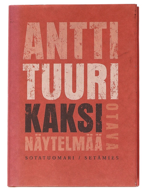 Kaksi näytelmää - Antti Tuuri - Runot ja näytelmät - 10105550773 - 0