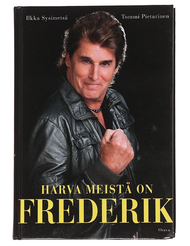 Harva meistä on Frederik - Sysimetsä, Ilkka - Elämäkerrat ja muistelmat - 10105550778 - 0