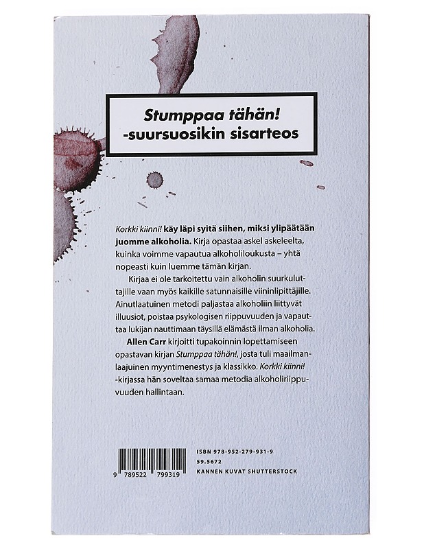 Korkki kiinni! - Carr, Allen - Tietokirjat ja oppaat - 10105550820 - 1