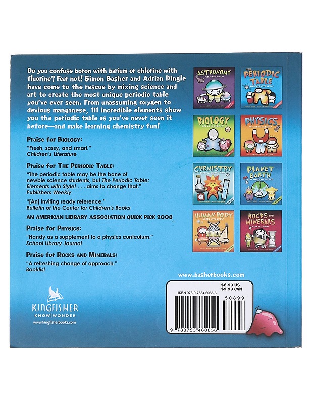 The Periodic Table: Elements with Style! - Basher, Simon - Nuorten kirjat - 10105550855 - 1