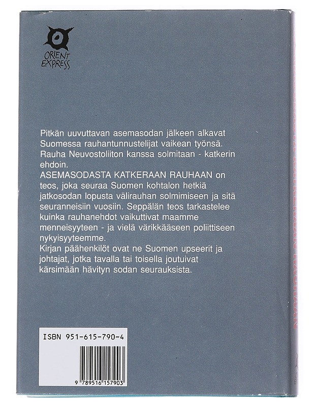 Asemasodasta katkeraan rauhaan - Helge Seppälä - Historiakirjat - 10105550843 - 1
