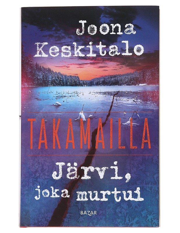 Järvi, joka murtui - Joona Keskitalo - Kaunokirjallisuus - 10105550845 - 0