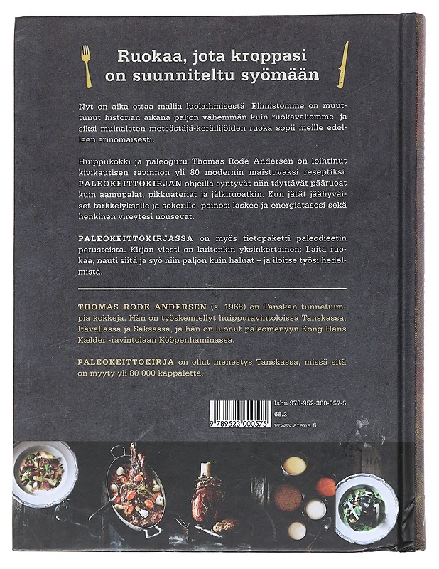 Paleokeittokirja : kivikauden ruokaa modernilla otteella - Rode Andersen, Thomas - Ruokakirjat - 10105550861 - 1